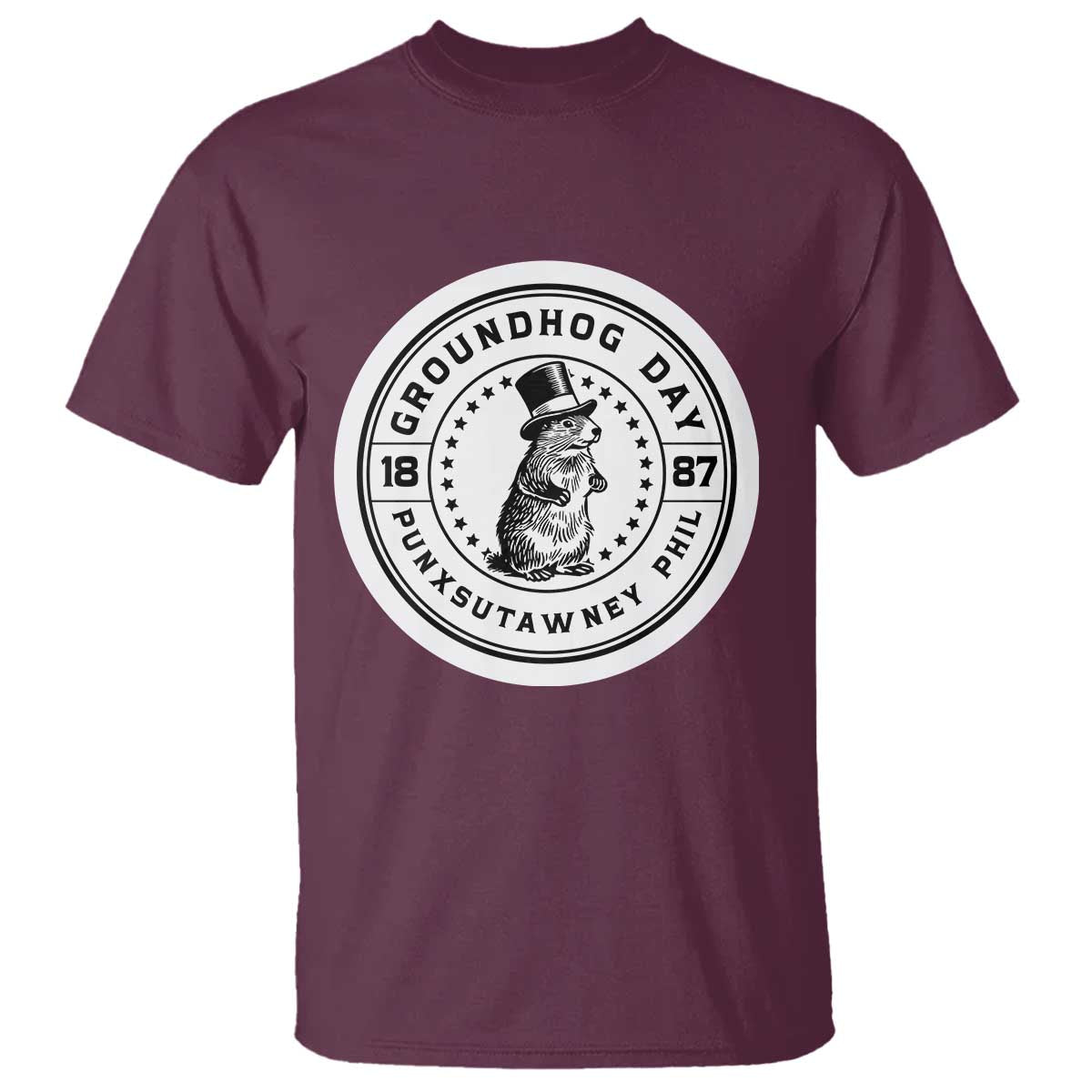 Punxsutawney Phil Groundhog Day T Shirt Funny Woodchuck Day 1887 TS11 Maroon Print Your Wear