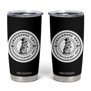Punxsutawney Phil Groundhog Day Tumbler Cup Funny Woodchuck Day 1887 TS11 Black Print Your Wear