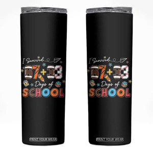 I Survived 67 33 Days Of School Skinny Tumbler Funny 100th Days of School 67 Sport Lover TS11 Black Print Your Wear