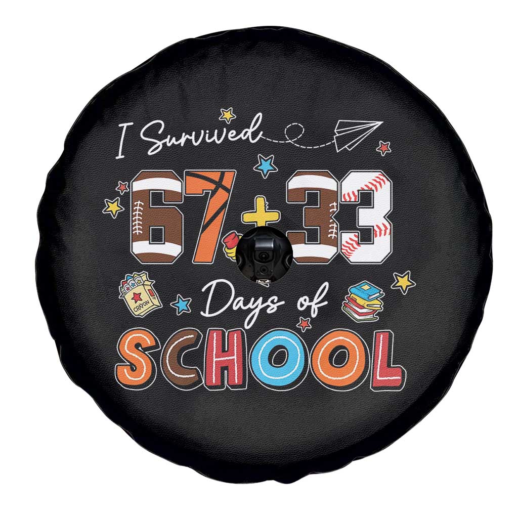 I Survived 67 33 Days Of School Spare Tire Cover Funny 100th Days of School 67 Sport Lover TS11 Print Your Wear