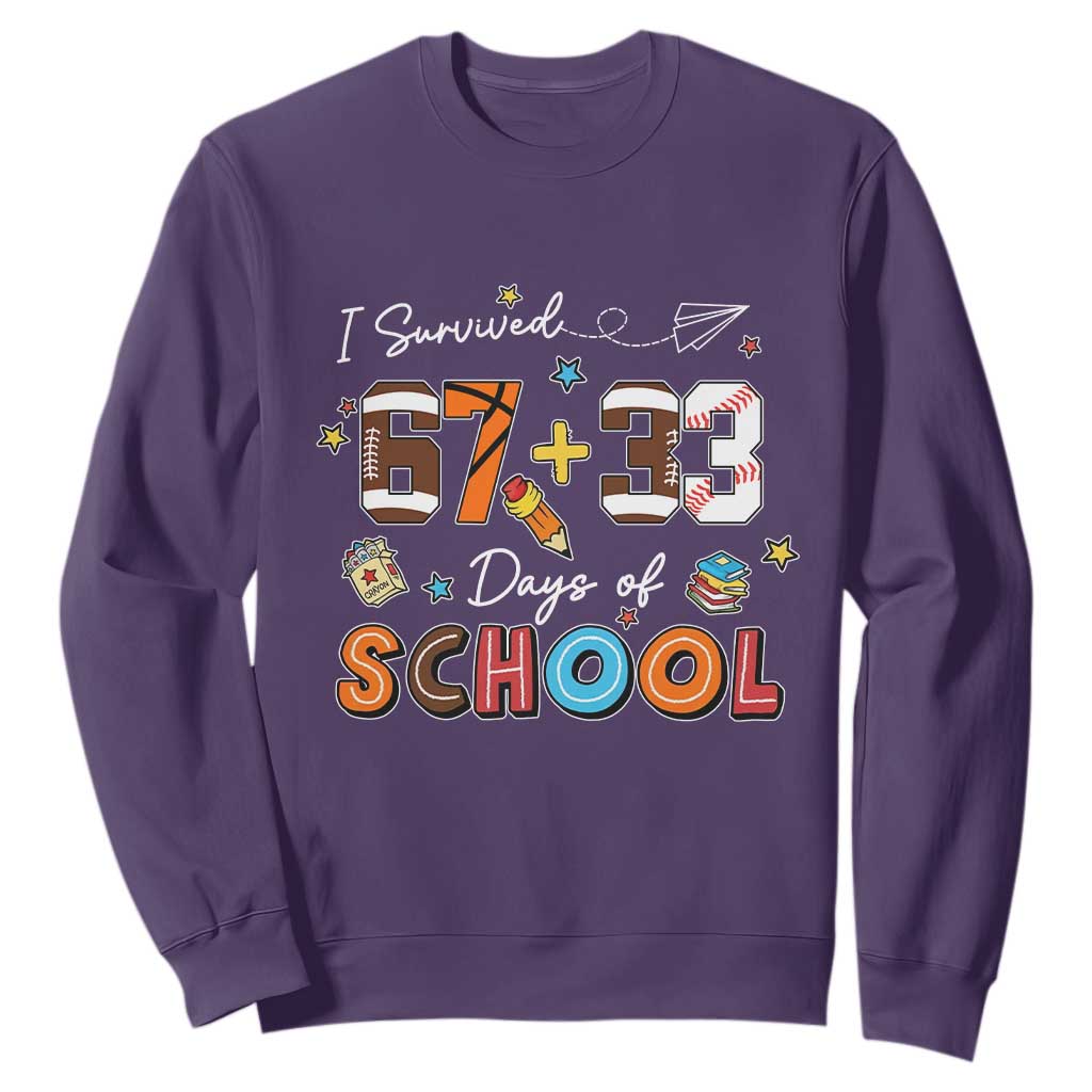 I Survived 67 33 Days Of School Sweatshirt Funny 100th Days of School 67 Sport Lover TS11 Purple Print Your Wear