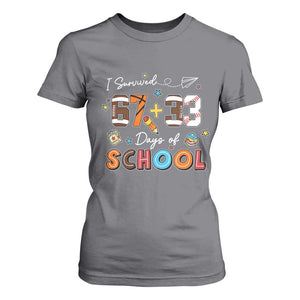 I Survived 67 33 Days Of School T Shirt For Women Funny 100th Days of School 67 Sport Lover TS11 Charcoal Print Your Wear