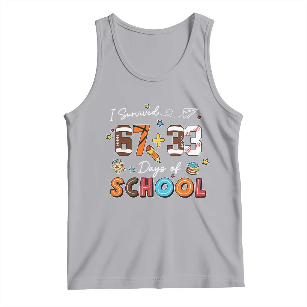I Survived 67 33 Days Of School Tank Top Funny 100th Days of School 67 Sport Lover TS11 Athletic Heather Print Your Wear
