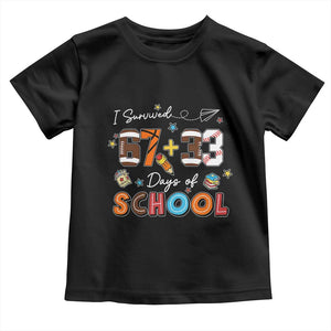 I Survived 67 33 Days Of School Toddler T Shirt Funny 100th Days of School 67 Sport Lover TS11 Black Print Your Wear