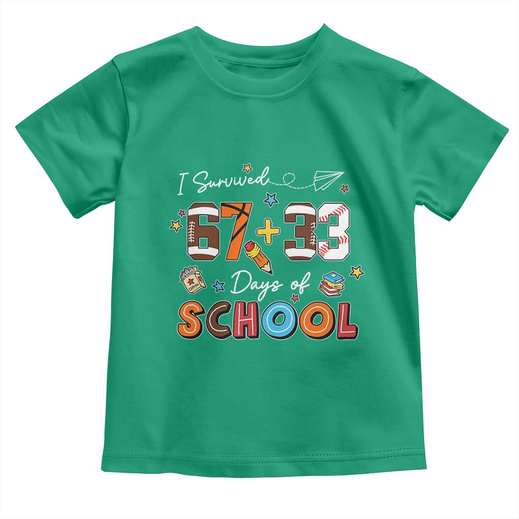 I Survived 67 33 Days Of School Toddler T Shirt Funny 100th Days of School 67 Sport Lover TS11 Irish Green Print Your Wear
