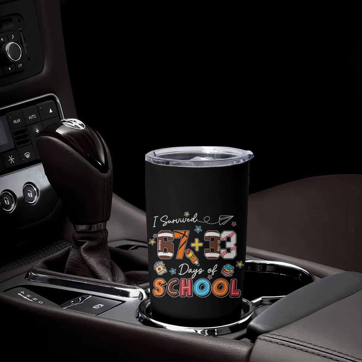 I Survived 67 33 Days Of School Tumbler Cup Funny 100th Days of School 67 Sport Lover TS11 Print Your Wear