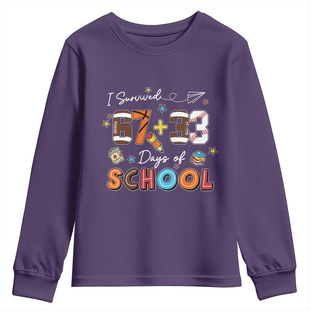 I Survived 67 33 Days Of School Youth Sweatshirt Funny 100th Days of School 67 Sport Lover TS11 Purple Print Your Wear