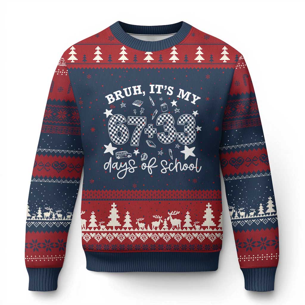 Bruh It Is My 67 33 Days Of School Ugly Christmas Sweater 100th Days Of School Funny 67 Groovy Checkered TS11 Navy Red Print Your Wear
