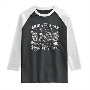 Bruh It Is My 67 33 Days Of School Raglan Shirt 100th Days Of School Funny 67 Groovy Checkered TS11 Black White Print Your Wear