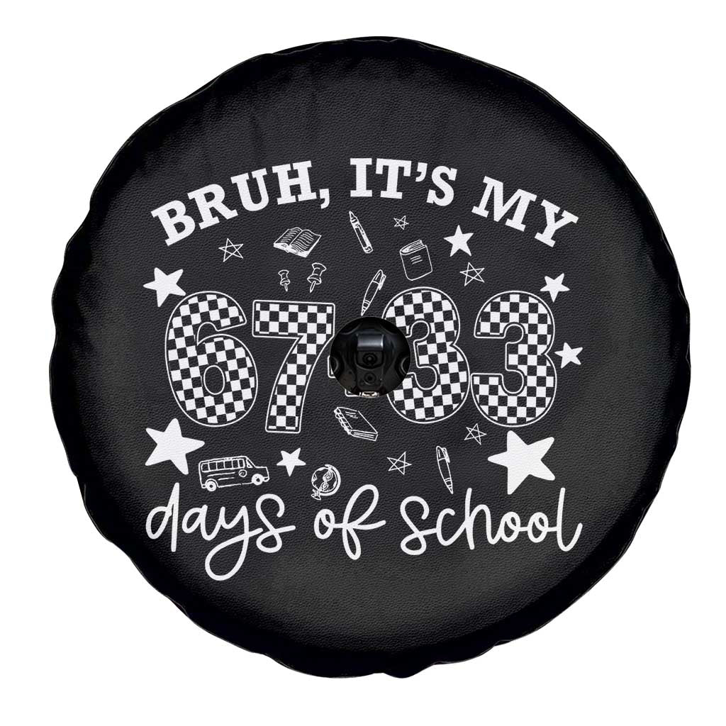 Bruh It Is My 67 33 Days Of School Spare Tire Cover 100th Days Of School Funny 67 Groovy Checkered TS11 Print Your Wear
