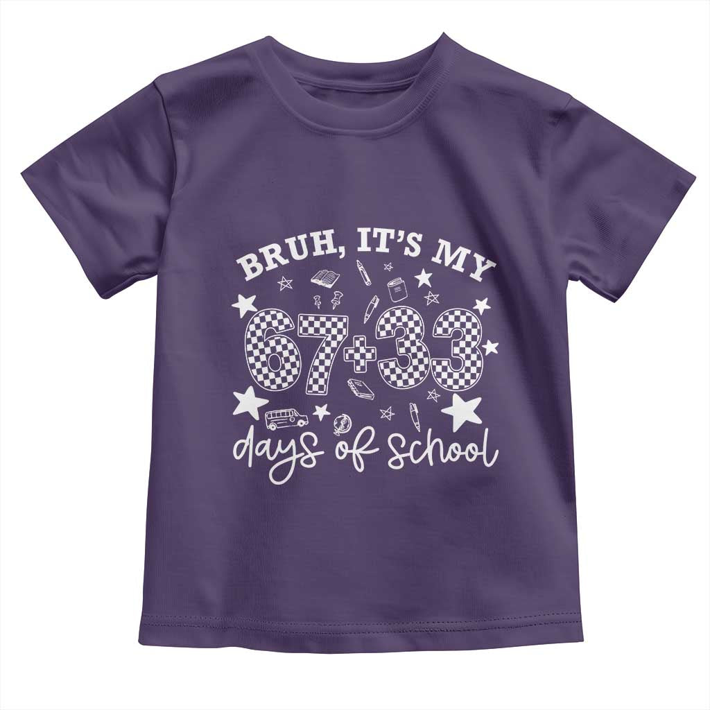 Bruh It Is My 67 33 Days Of School Toddler T Shirt 100th Days Of School Funny 67 Groovy Checkered TS11 Purple Print Your Wear