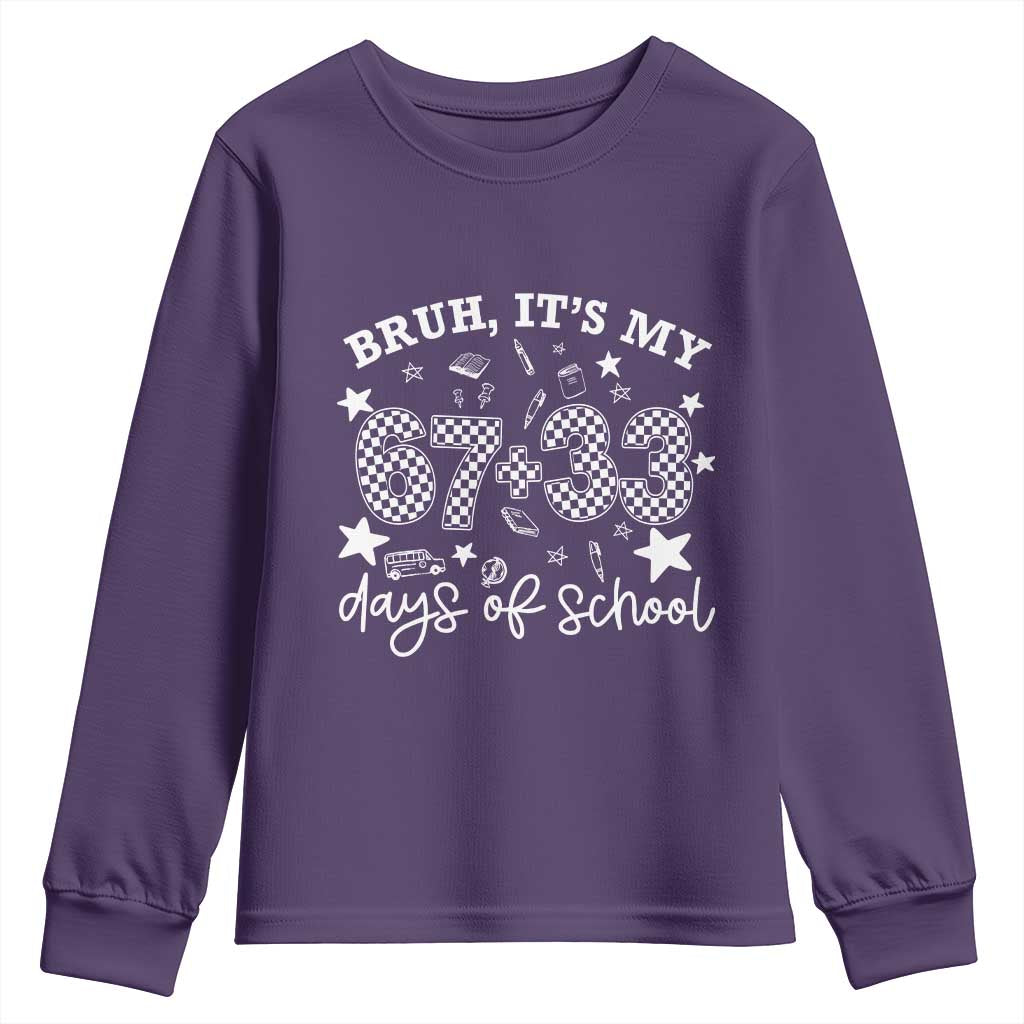 Bruh It Is My 67 33 Days Of School Youth Sweatshirt 100th Days Of School Funny 67 Groovy Checkered TS11 Purple Print Your Wear