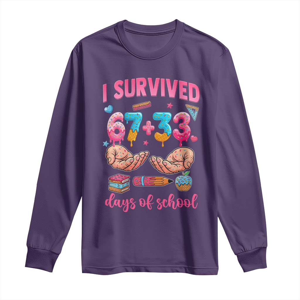 I Survived 67 33 Days Of School Long Sleeve Shirt Funny 100 Days of School 67 Ice Cream Drip TS11 Purple Print Your Wear