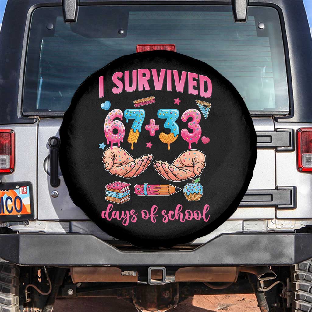 I Survived 67 33 Days Of School Spare Tire Cover Funny 100 Days of School 67 Ice Cream Drip TS11 No hole Black Print Your Wear