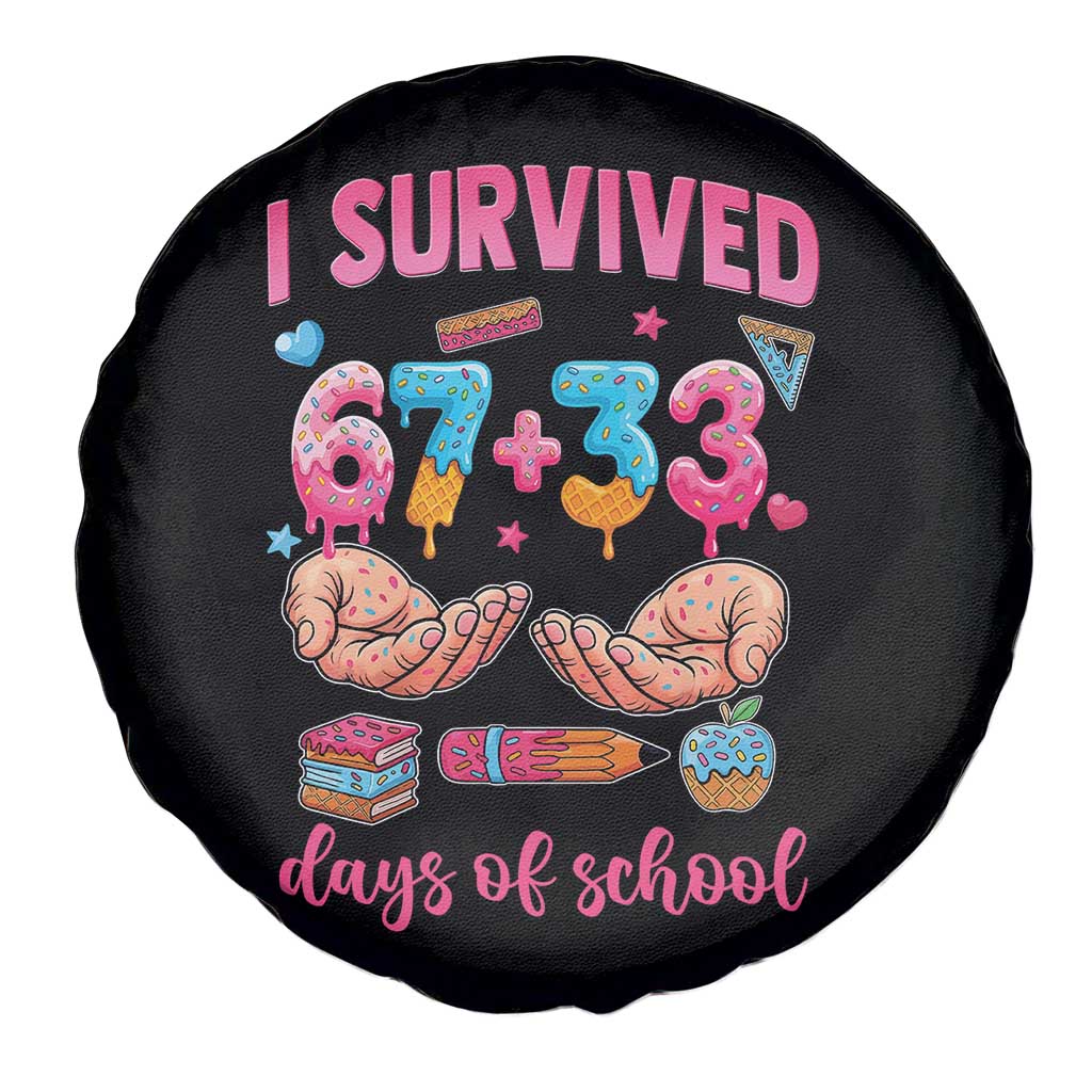 I Survived 67 33 Days Of School Spare Tire Cover Funny 100 Days of School 67 Ice Cream Drip TS11 Print Your Wear