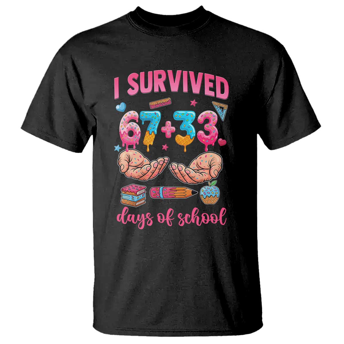 I Survived 67 33 Days Of School T Shirt Funny 100 Days of School 67 Ice Cream Drip - Print Your Wear