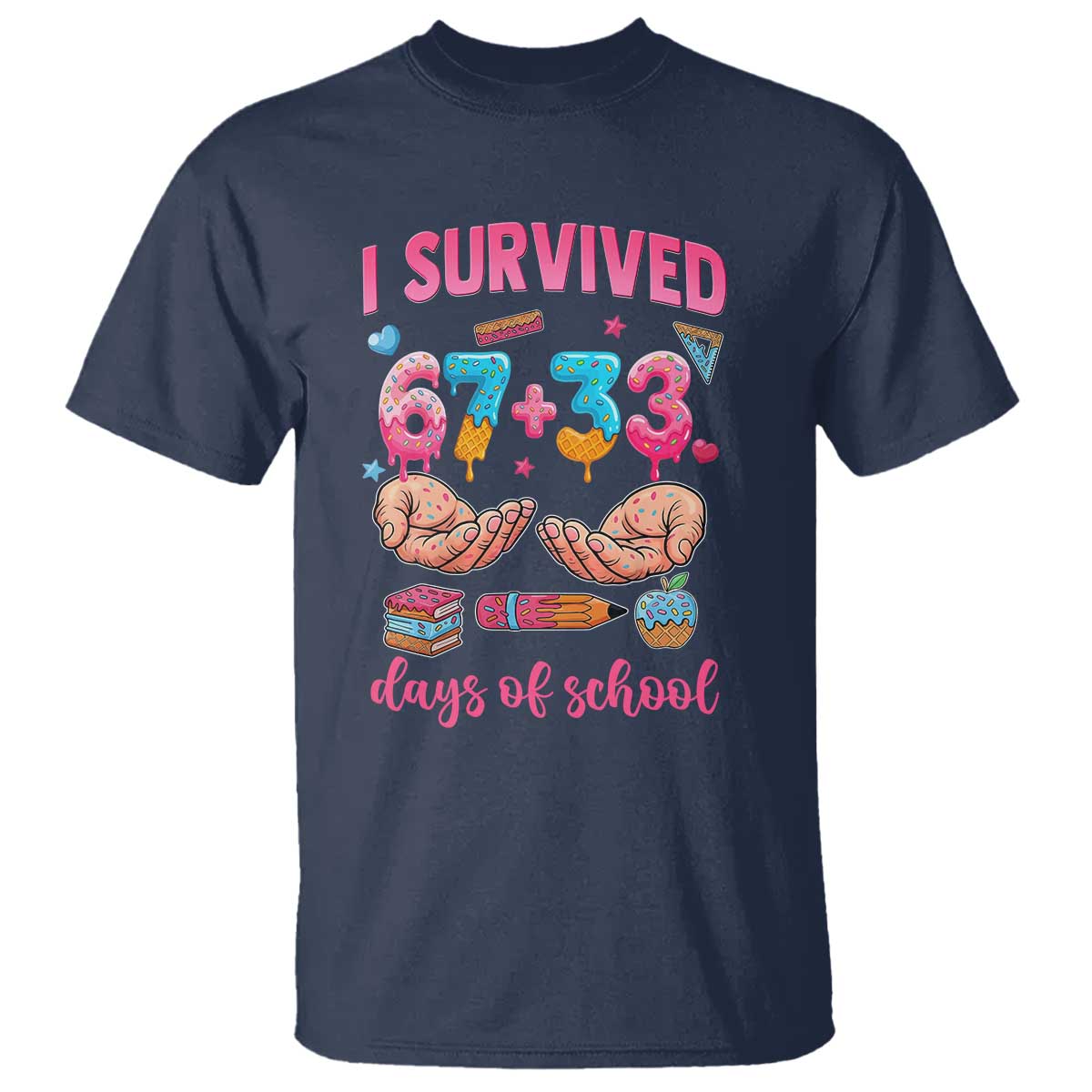I Survived 67 33 Days Of School T Shirt Funny 100 Days of School 67 Ice Cream Drip TS11 Navy Print Your Wear