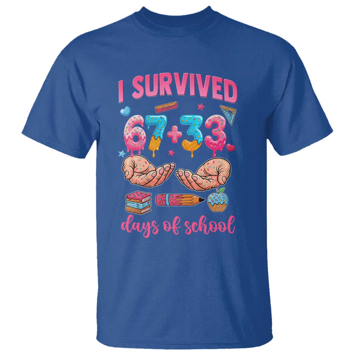 I Survived 67 33 Days Of School T Shirt Funny 100 Days of School 67 Ice Cream Drip TS11 Royal Blue Print Your Wear