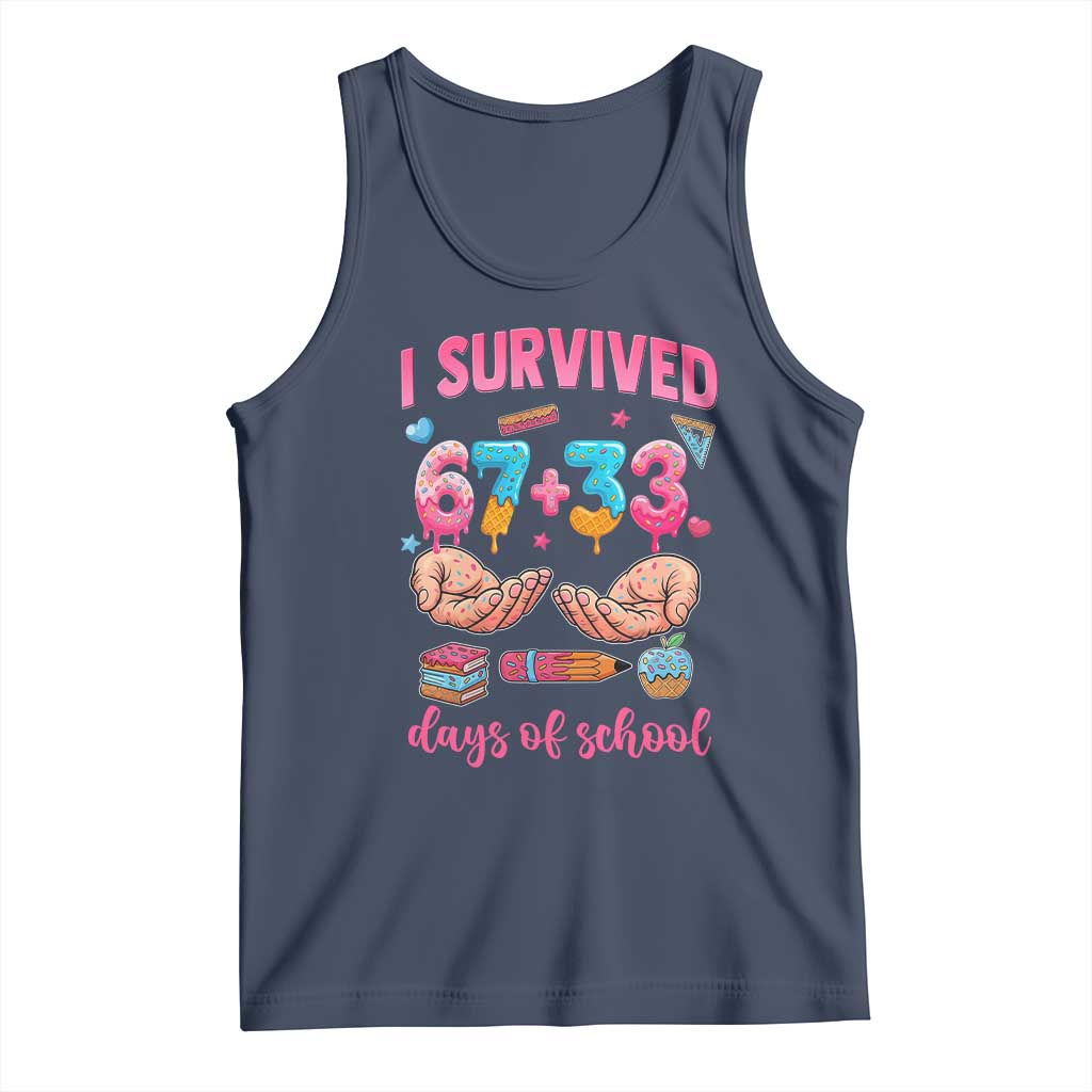 I Survived 67 33 Days Of School Tank Top Funny 100 Days of School 67 Ice Cream Drip TS11 Navy Print Your Wear