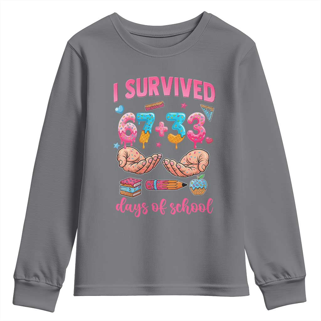 I Survived 67 33 Days Of School Youth Sweatshirt Funny 100 Days of School 67 Ice Cream Drip TS11 Charcoal Print Your Wear