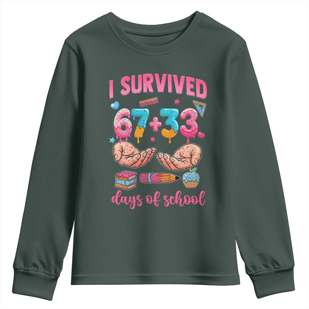 I Survived 67 33 Days Of School Youth Sweatshirt Funny 100 Days of School 67 Ice Cream Drip TS11 Dark Forest Green Print Your Wear