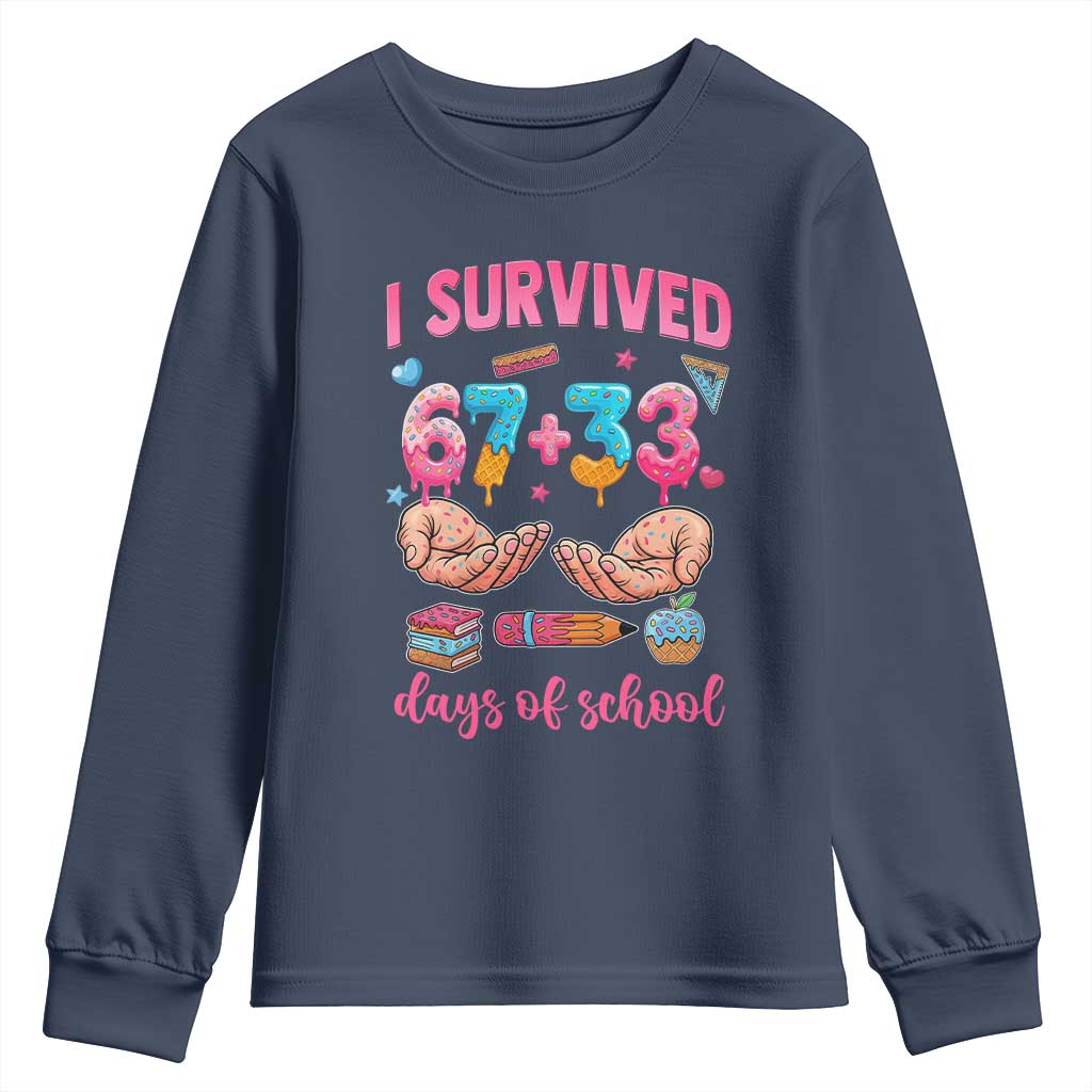 I Survived 67 33 Days Of School Youth Sweatshirt Funny 100 Days of School 67 Ice Cream Drip TS11 Navy Print Your Wear