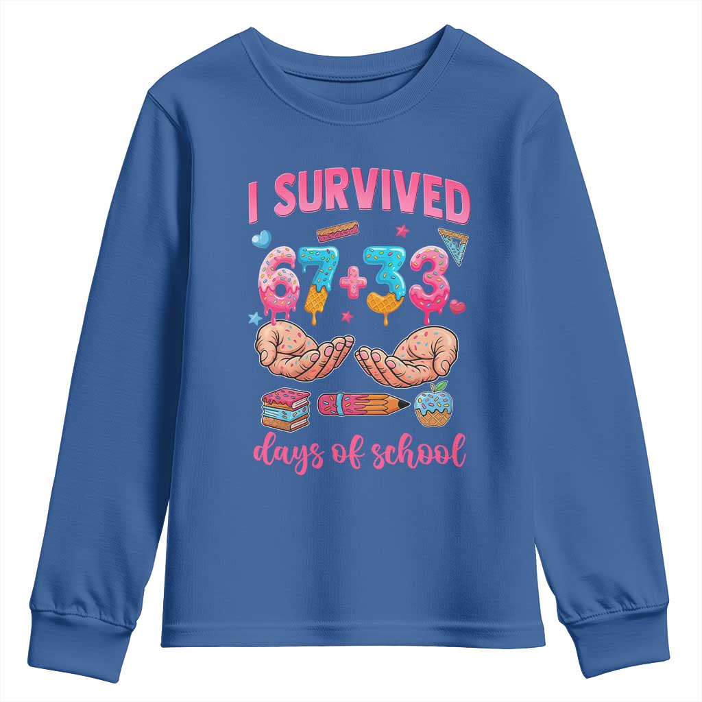 I Survived 67 33 Days Of School Youth Sweatshirt Funny 100 Days of School 67 Ice Cream Drip TS11 Royal Blue Print Your Wear