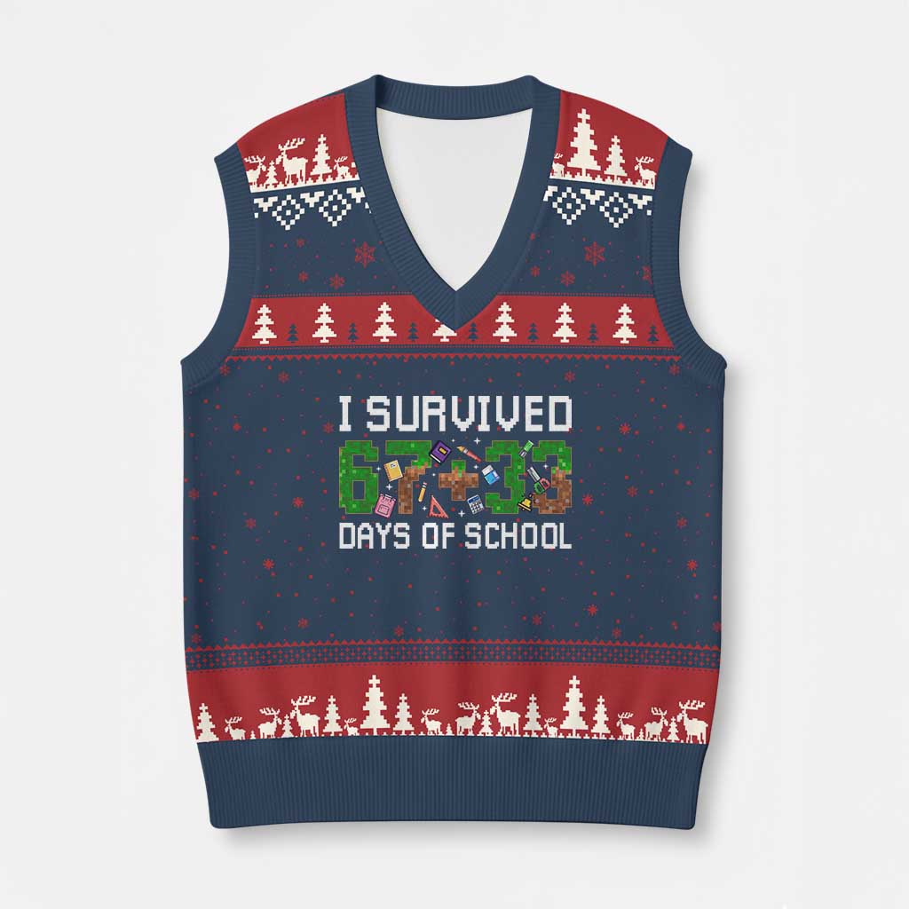 I Survived 67 33 Days Of School V-Neck Knit Sweater Vest Funny 100 Days of School 67 Pixel Game TS11 Navy Red Print Your Wear