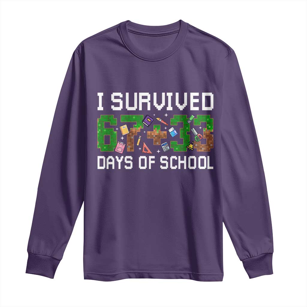 I Survived 67 33 Days Of School Long Sleeve Shirt Funny 100 Days of School 67 Pixel Game TS11 Purple Print Your Wear