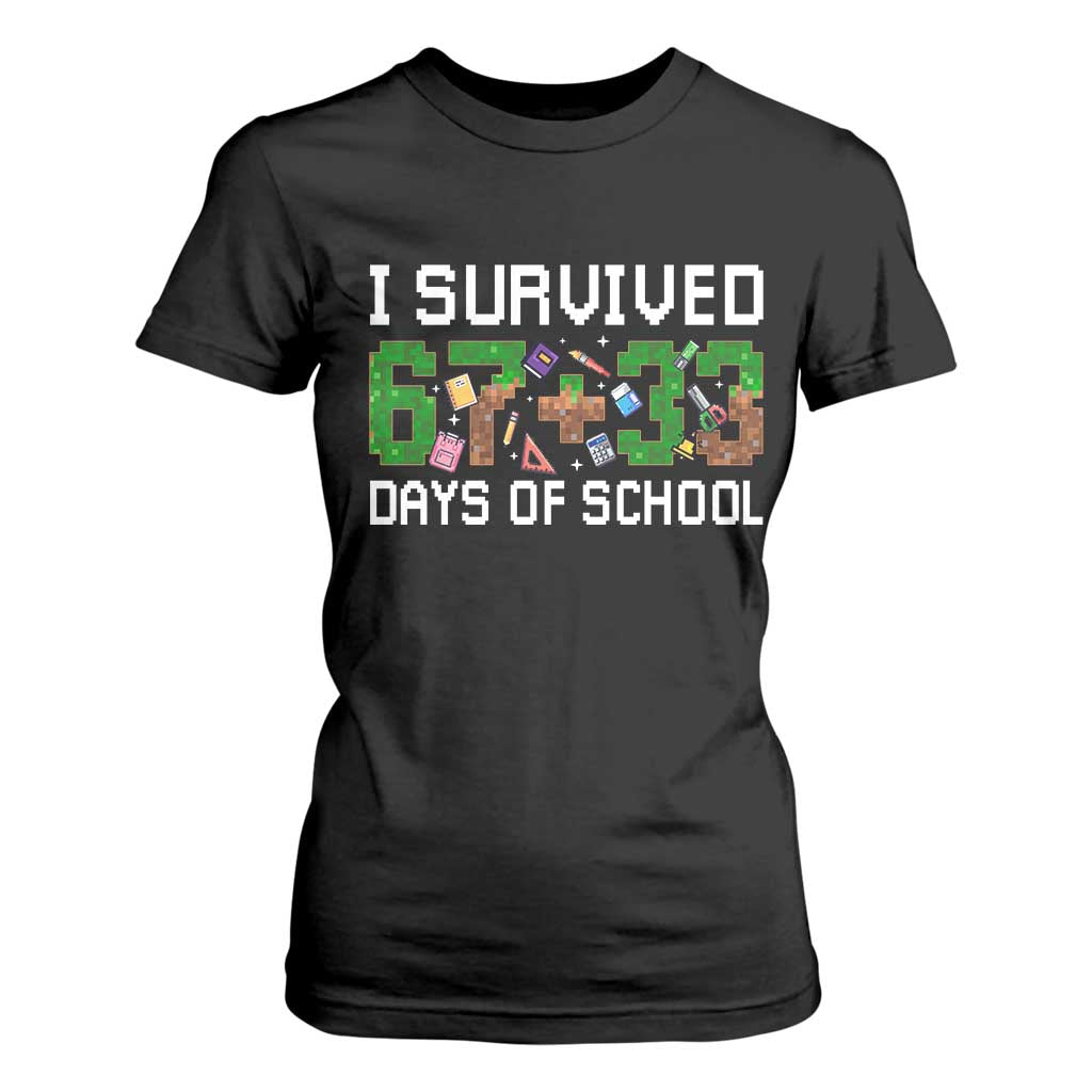 I Survived 67 33 Days Of School T Shirt For Women Funny 100 Days of School 67 Pixel Game - Print Your Wear