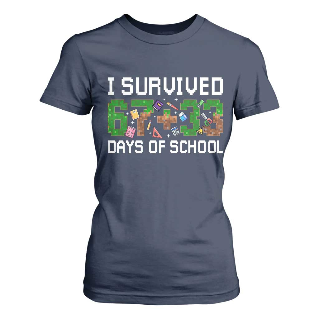 I Survived 67 33 Days Of School T Shirt For Women Funny 100 Days of School 67 Pixel Game TS11 Navy Print Your Wear
