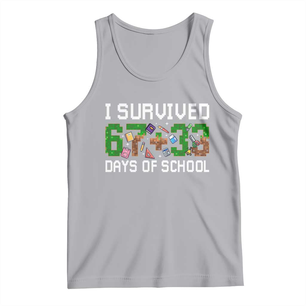 I Survived 67 33 Days Of School Tank Top Funny 100 Days of School 67 Pixel Game TS11 Athletic Heather Print Your Wear