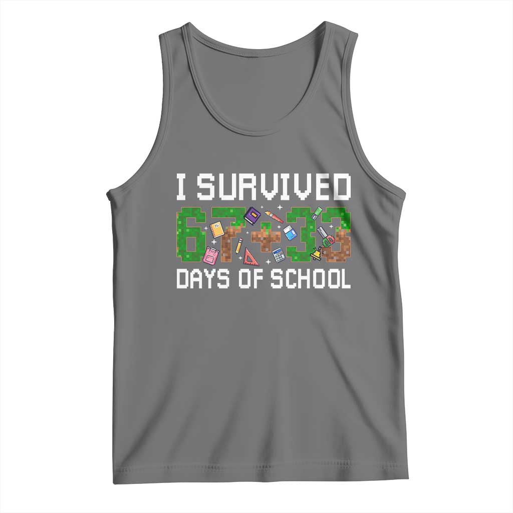 I Survived 67 33 Days Of School Tank Top Funny 100 Days of School 67 Pixel Game TS11 Black Heather Print Your Wear