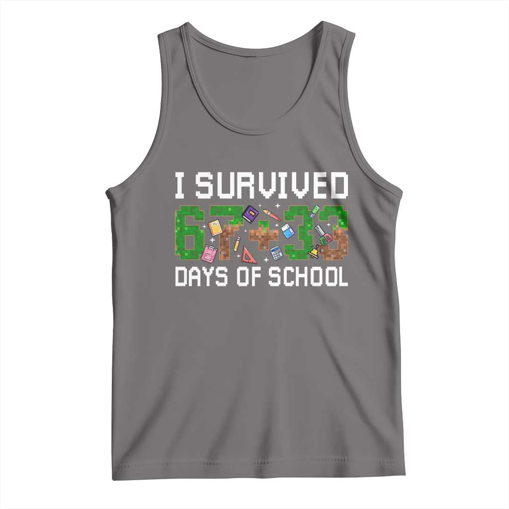 I Survived 67 33 Days Of School Tank Top Funny 100 Days of School 67 Pixel Game TS11 Deep Heather Print Your Wear