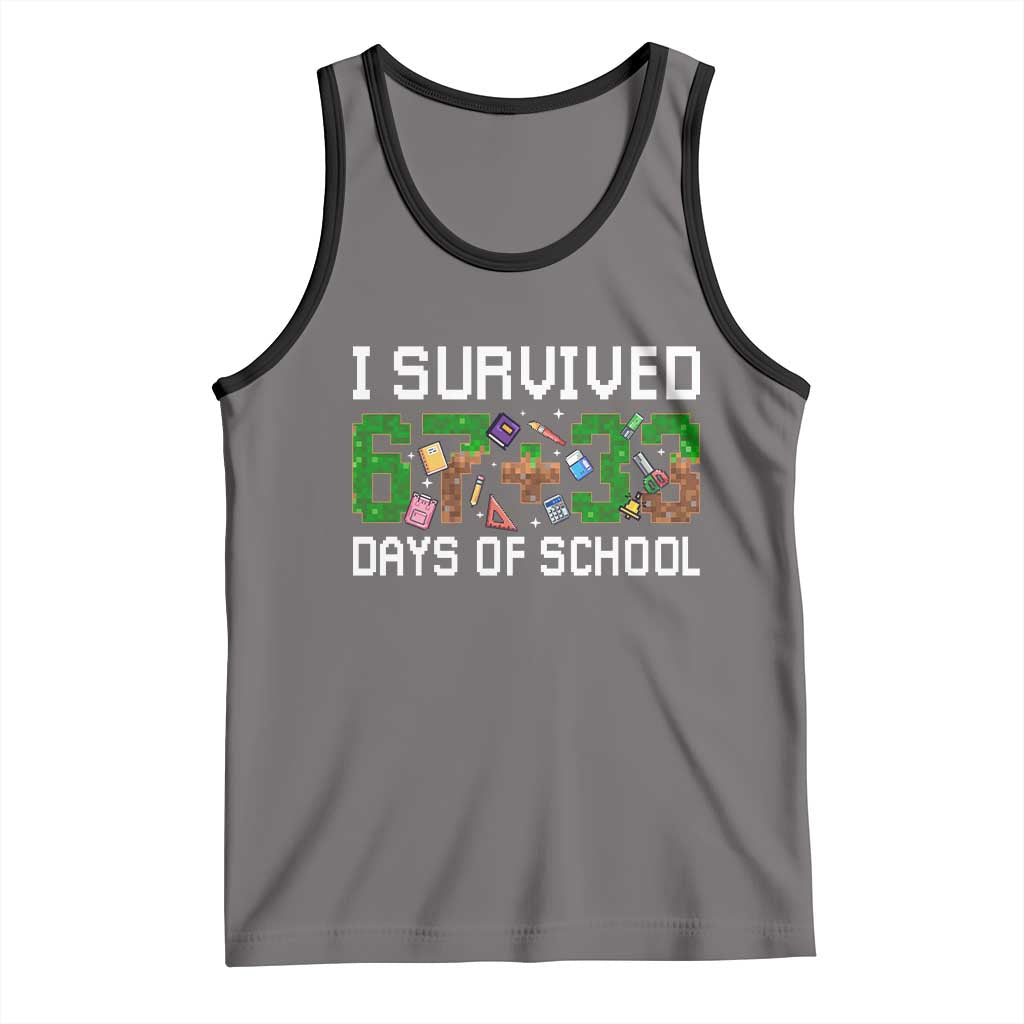 I Survived 67 33 Days Of School Tank Top Funny 100 Days of School 67 Pixel Game TS11 Deep Heather Black Print Your Wear