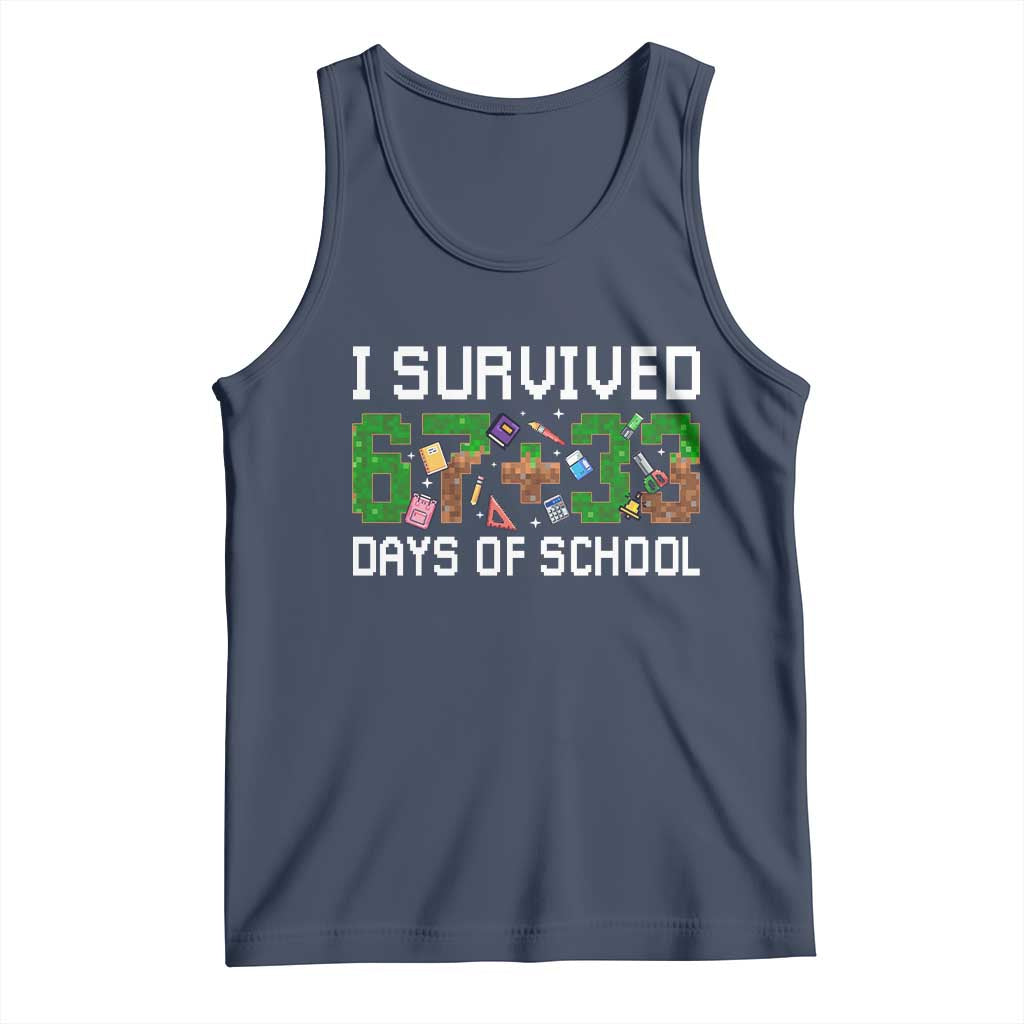 I Survived 67 33 Days Of School Tank Top Funny 100 Days of School 67 Pixel Game TS11 Navy Print Your Wear