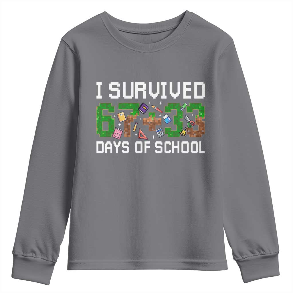 I Survived 67 33 Days Of School Youth Sweatshirt Funny 100 Days of School 67 Pixel Game - Print Your Wear