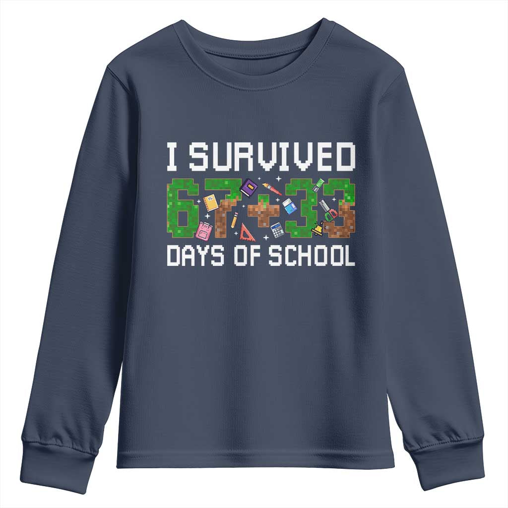 I Survived 67 33 Days Of School Youth Sweatshirt Funny 100 Days of School 67 Pixel Game - Print Your Wear