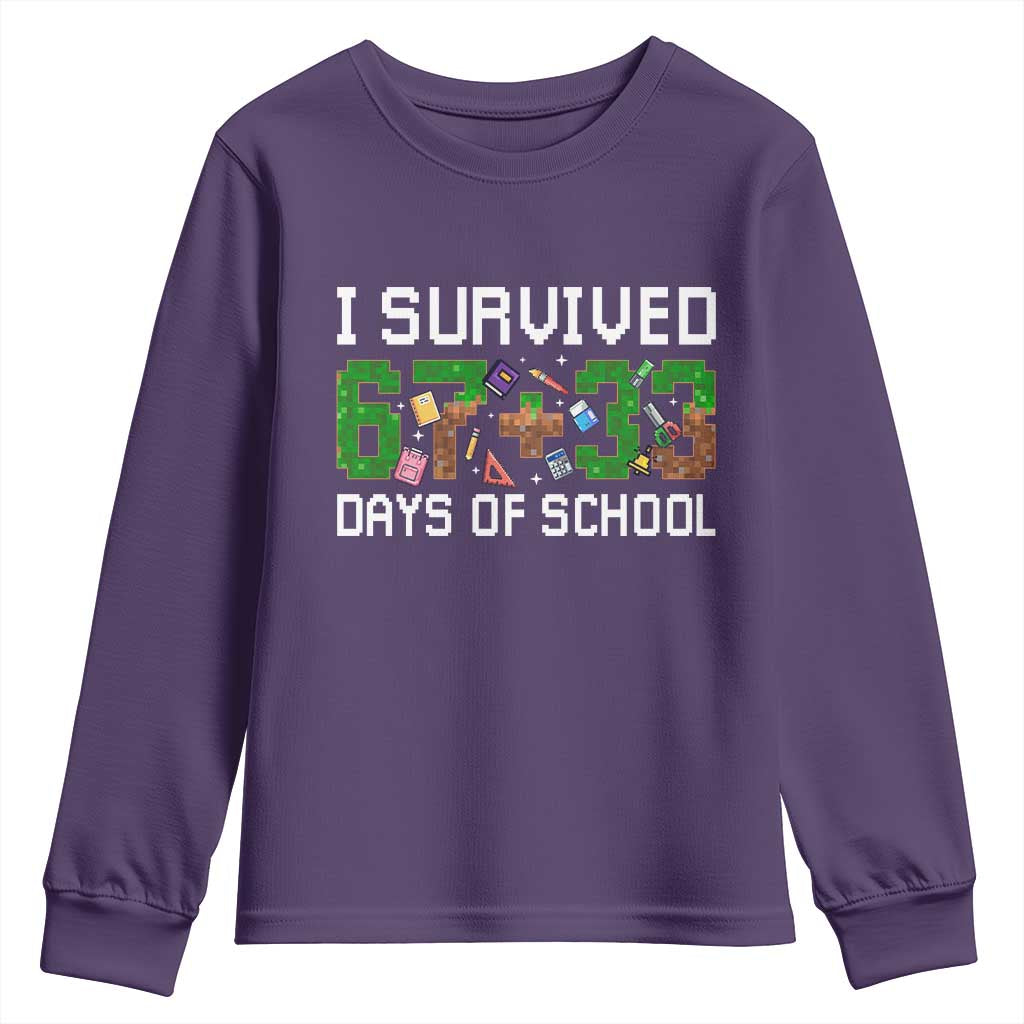 I Survived 67 33 Days Of School Youth Sweatshirt Funny 100 Days of School 67 Pixel Game TS11 Purple Print Your Wear