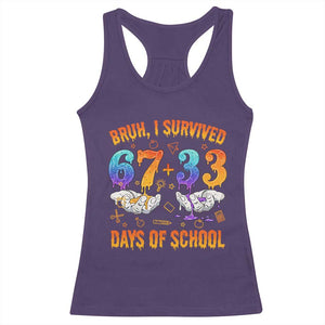 Bruh I Survived 67 33 Days Of School Racerback Tank Top Funny 100th Days of School Teacher 67 Drip TS11 Purple Print Your Wear