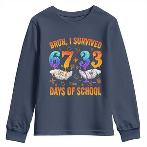 Bruh I Survived 67 33 Days Of School Youth Sweatshirt Funny 100th Days of School Teacher 67 Drip TS11 Navy Print Your Wear