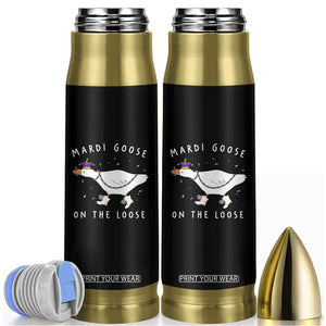Mardi Goose On The Loose Bullet Tumbler Funny Mardi Gras Carnival Parade TS11 Black Print Your Wear