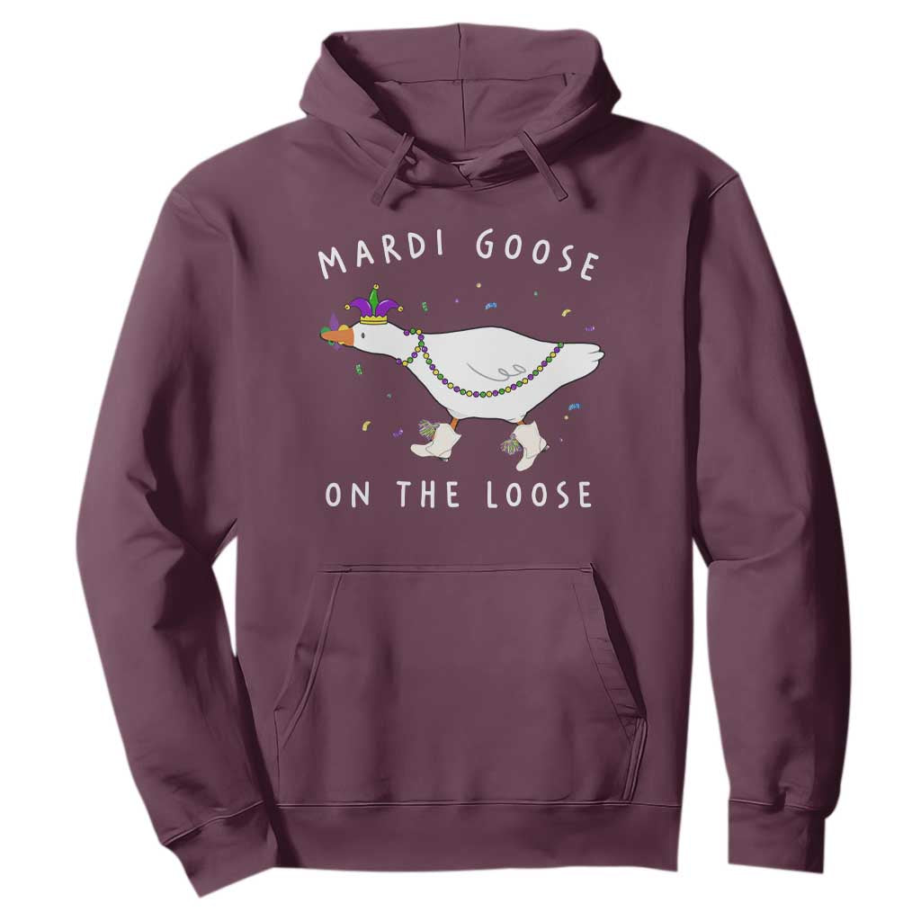 Mardi Goose On The Loose Hoodie Funny Mardi Gras Carnival Parade TS11 Maroon Print Your Wear