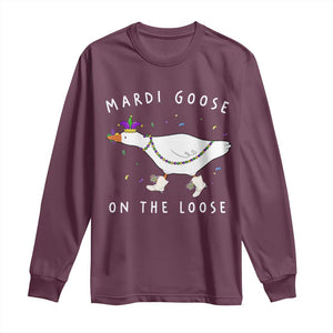 Mardi Goose On The Loose Long Sleeve Shirt Funny Mardi Gras Carnival Parade TS11 Maroon Print Your Wear
