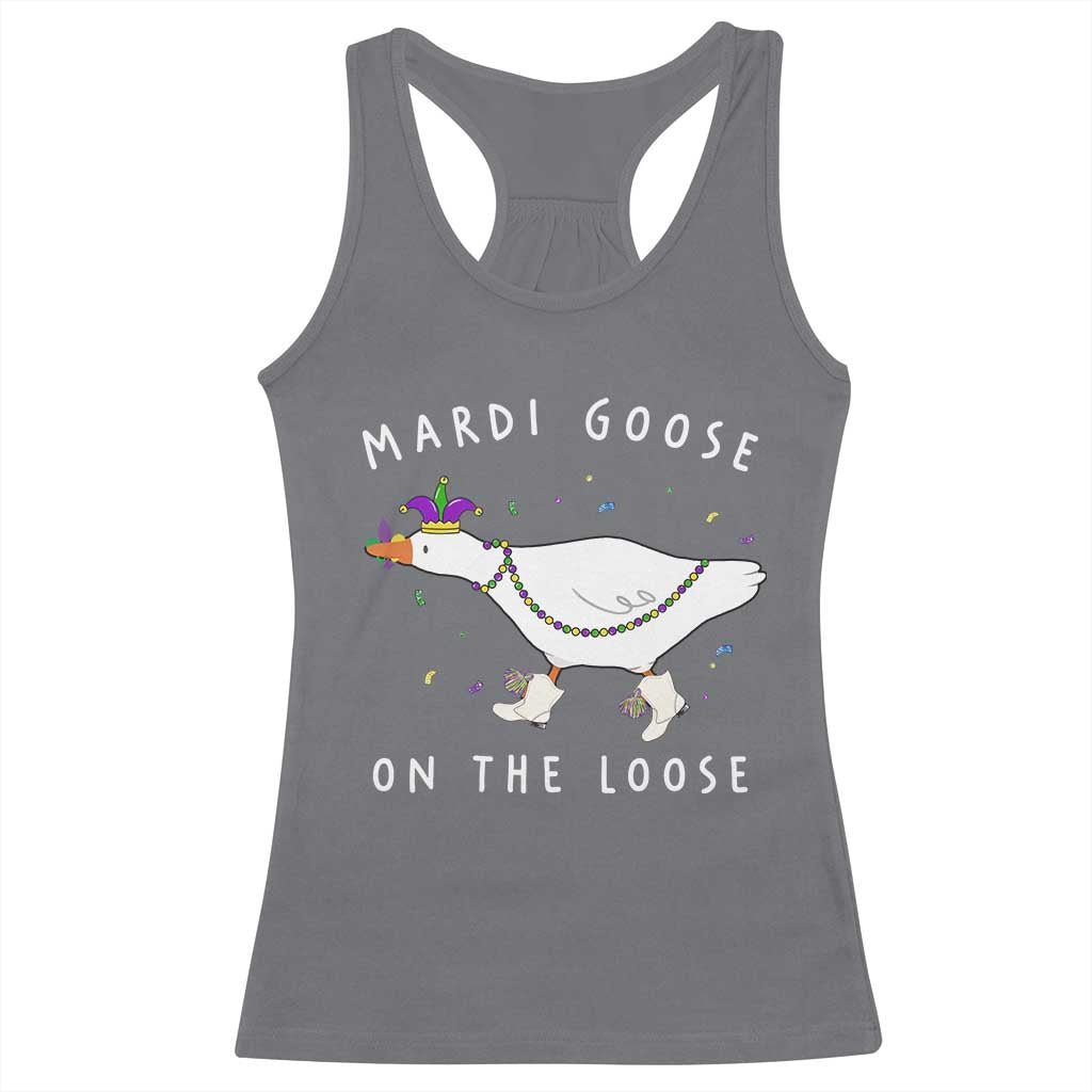 Mardi Goose On The Loose Racerback Tank Top Funny Mardi Gras Carnival Parade TS11 Charcoal Print Your Wear