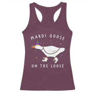 Mardi Goose On The Loose Racerback Tank Top Funny Mardi Gras Carnival Parade TS11 Maroon Print Your Wear