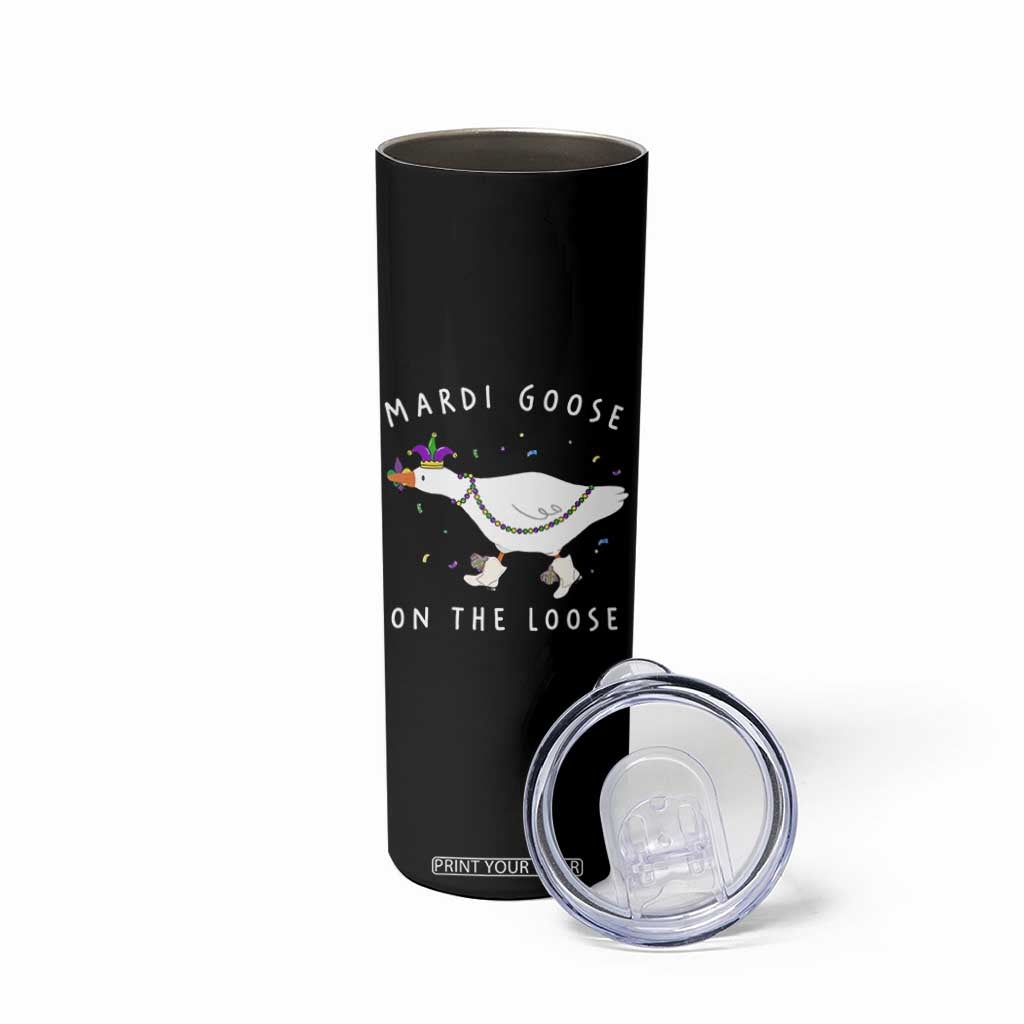 Mardi Goose On The Loose Skinny Tumbler Funny Mardi Gras Carnival Parade TS11 Print Your Wear