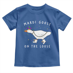 Mardi Goose On The Loose Toddler T Shirt Funny Mardi Gras Carnival Parade TS11 Royal Blue Print Your Wear