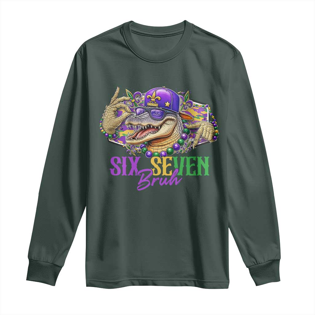 Funny Mardi Gras Six Seven Bruh Long Sleeve Shirt 67 Meme Mardigator Alligator TS11 Dark Forest Green Print Your Wear