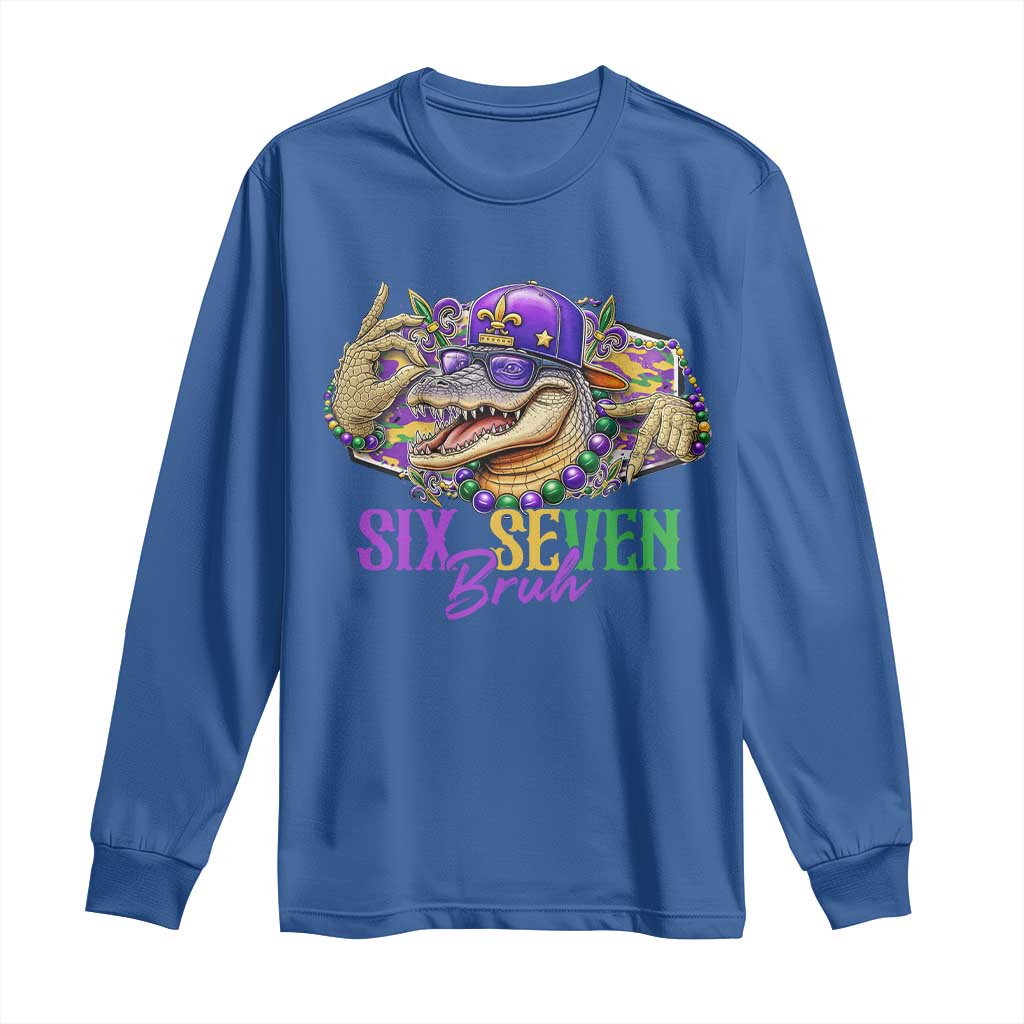 Funny Mardi Gras Six Seven Bruh Long Sleeve Shirt 67 Meme Mardigator Alligator TS11 Royal Blue Print Your Wear